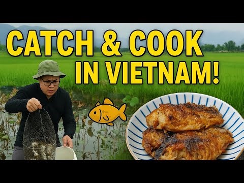 Vietnam Countryside Catch & Cook: From Pond to Delicious Meal.
