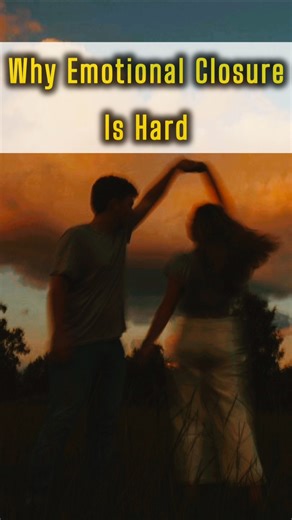 Why Emotional Closure Takes Time #psycholgyfacts #shorts