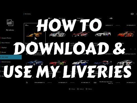 GT Sport Tutorial: How To Download And Use Custom Liveries