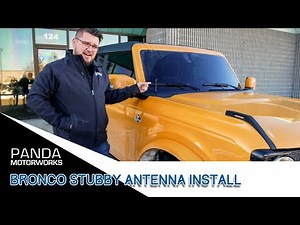 The Fastest Way to Improve the Look of Your Bronco! | BuiltRight Industries Stubby Antenna Install