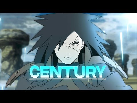 Madara Uchiha 🔥 - Century [AMV/EDIT] Quick!
