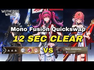 BLAZING QUICKSWAP! 12.67 SEC Mono Fusion Speedrun | Tower of Adversity | [Wuthering Waves 2.7]
