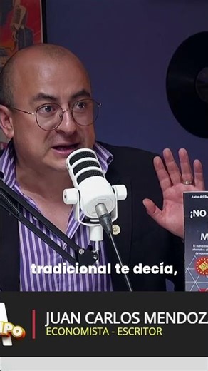 Juan Carlos Mendoza: El Nuevo Paradigma del Siglo XXI para Emprendedores