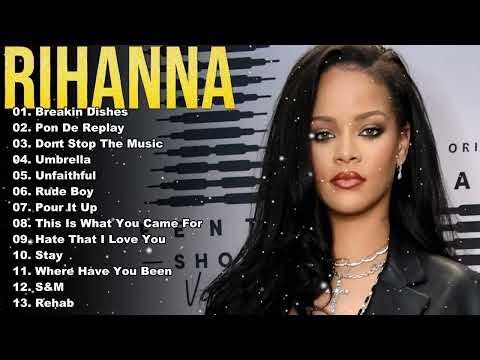 Rihanna Best Pop & R&B Songs 💎 Ultimate Rihanna Playlist For Relax & Chill #rihanna
