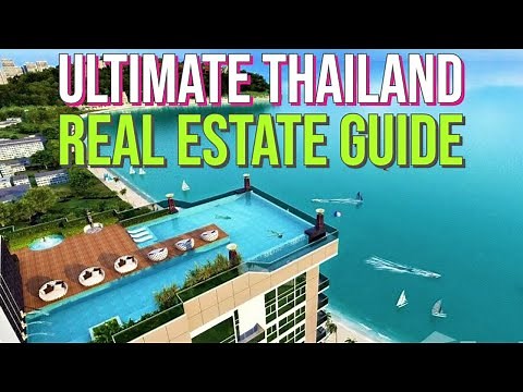 The Complete Thailand Real Estate Guide