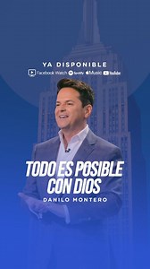 42K views · 5.3K reactions | ¡Todo es posible con Dios! | Danilo Montero | Facebook
