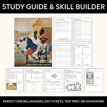 Africans in America: Study Guide and Skill Builder (VUS.3)