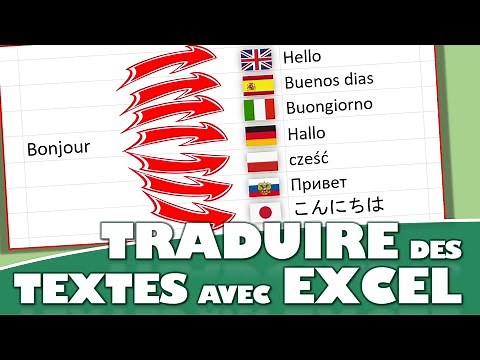COMMENT TRADUIRE UN TEXTE DANS TOUTES LES LANGUES EN UTILISANT UNE FONCTION EXCEL