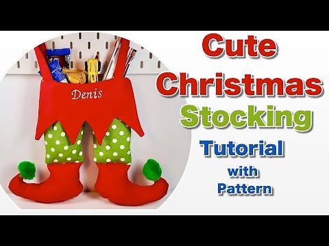 Unique Elf Stocking/ How to sew Christmas Socks