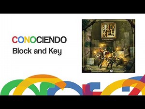 Conociendo Block and Key