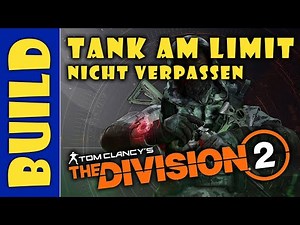 The Division 2 - Tank Build Deutsch - Härter als Stahl