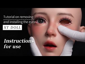 【Player Guide】XTDoll Replacing the eyes of a doll