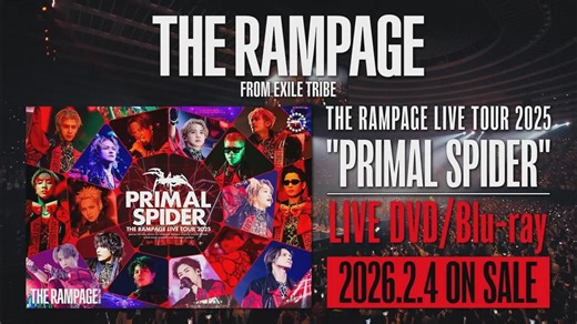THE RAMPAGE - LIVE TOUR 2025 "PRIMAL SPIDER" Digest