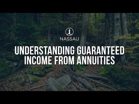 Understanding Guaranteed Income From Annuities