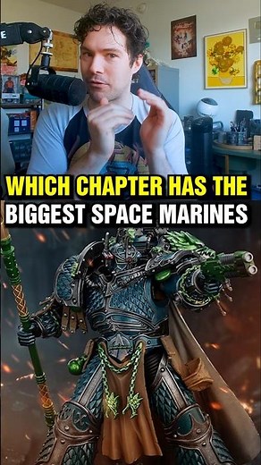The TALLEST Space Marine Chapter?