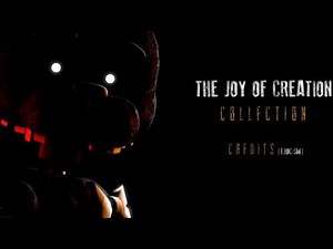 The Joy Of Creation Collection: Track 17 - Credits (TJOC:SM)