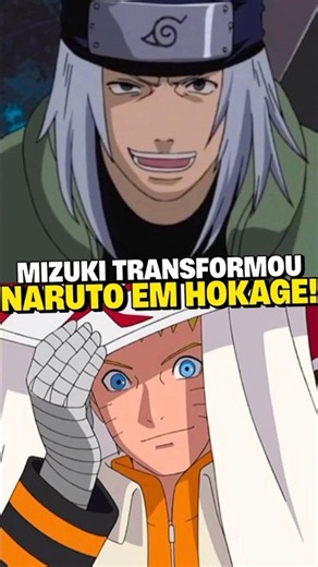 Mizuki is the reason Naruto became Hokage #naruto #narutoshippuden #anime