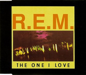 R.E.M. - The One I Love