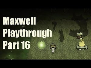 DST Maxwell Playthrough Part 16: Shadow Pieces (Day 172-182)