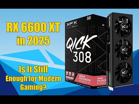 RX 6600 XT in 2025 – Is It Still Enough for Modern Gaming?