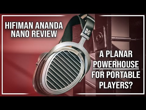 HIFIMAN Ananda Nano Review | Planar Magnetic Evolution