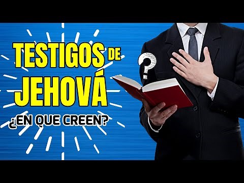 Who are JEHOVAH'S WITNESSES and what do they BELIEVE in?