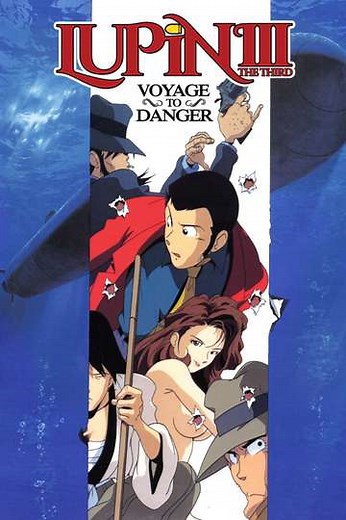 Lupin the Third: Voyage to Danger - Movie