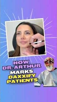 How Dr. Desrosiers Marks Patients for Daxxify | DAOs, Lip Lines & Nose Tip Flip