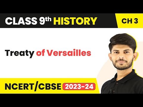 Class 9 History Chapter 3 | Treaty of Versailles - Nazism & The Rise of Hitler 2023-24