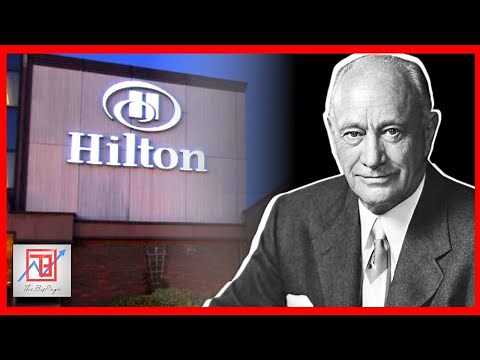 The Success Of Hilton Hotels And Resorts | Business Story