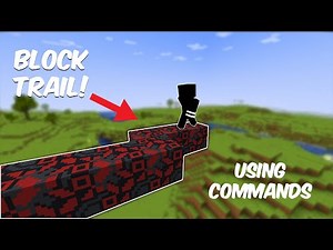 How to create a Block Trail in Minecraft | Using Commands