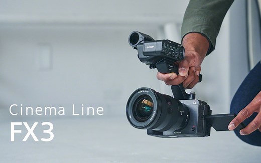 【新品发布】索尼正式发布全画幅电影摄影机FX3 让电影感触手可及