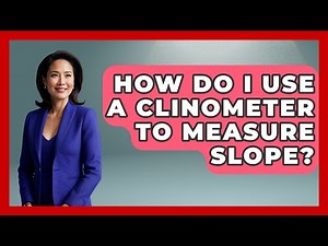 How Do I Use A Clinometer To Measure Slope? - Exploring Campgrounds