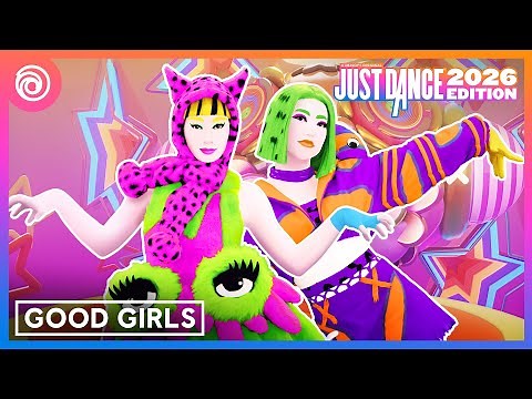 Just Dance 2026 Edition - Good Girls by Humphrey Dennis feat. Zanillya