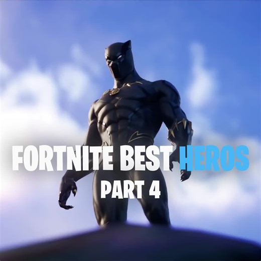 Fortnite Best Heroes Part 4