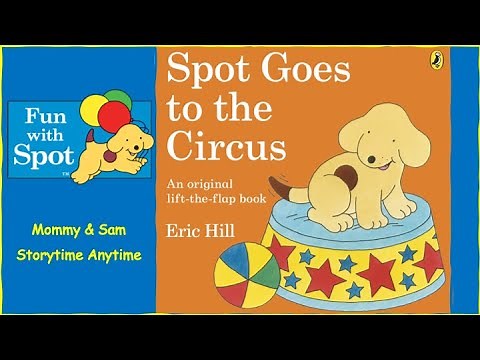 Spot Goes to the Circus | Read A Loud
