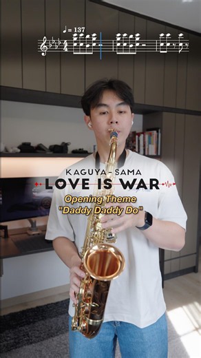 Kaguya-Sama Love Is War OP - Daddy Daddy Do 🎷