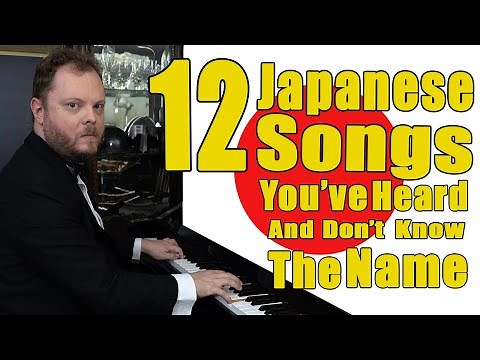 12 Japanese Songs You've Heard And Don't Know The Name