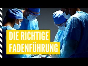 Gefäßchirurgie : So beherrschst du die Fadenführung