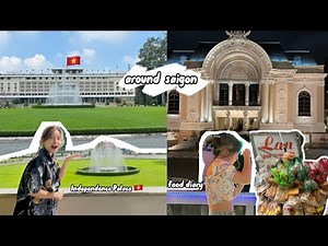 vòng quanh sài gòn | saigon vlog 🇻🇳