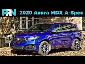 A Safe Bet for No-Fuss Buyers | 2020 Acura MDX A-Spec Review