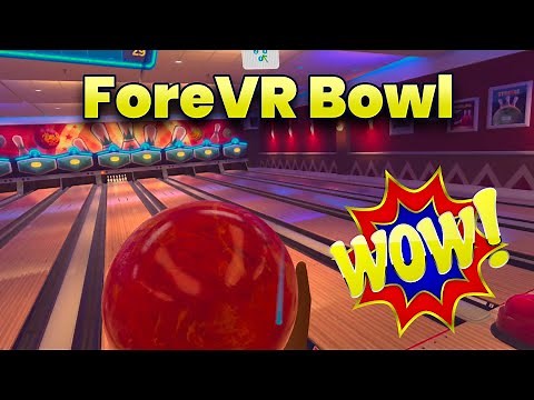 ForeVR Bowl Gameplay - Best VR Bowling Game for Oculus Quest 2?