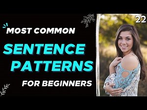 Learn Sentence Pattern in English for Listening and Speaking, Sentences and phrases for beginners