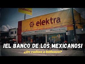 Inside Elektra: How consumer credit in Mexico changed the destiny of this giant!