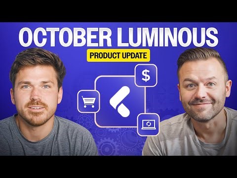 October Luminous Product Update