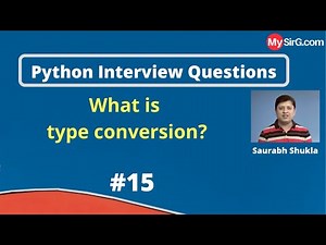 What is Type Conversion in Python? | Python Interview Questions | MySirG.com