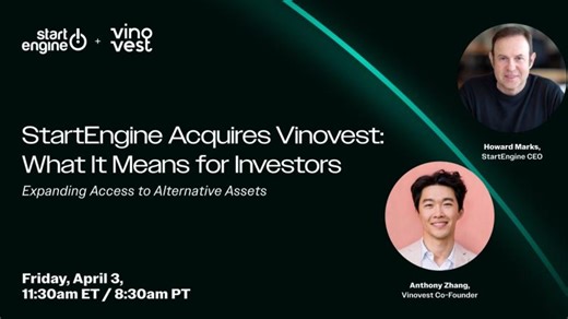StartEngine Acquires Vinovest: What It Means for Investors | StartEngine