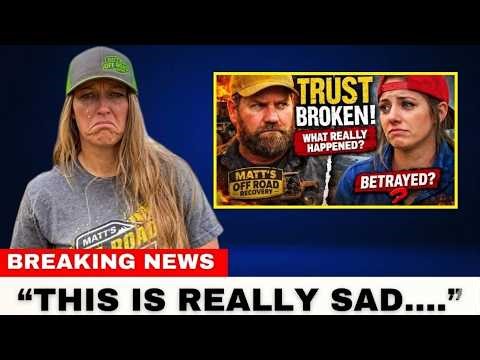 What Really Made Lizzy Return to Matt’s Off-Road Recovery