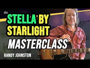 Discover Jazz Legend Randy Johnston's Insights on "Stella by Starlight"!