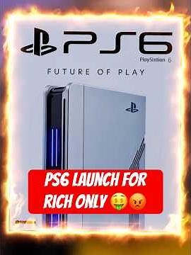 💸 PS6 Launch: Gaming Is Becoming a RICH KID'S Hobby! (Brutal Truth)
